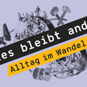 Grafik mit Schriftzug Alles bleibt anders